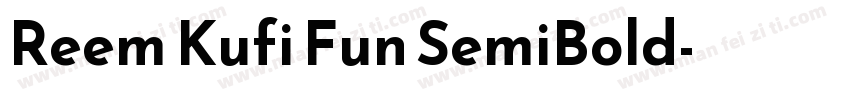 Reem Kufi Fun SemiBold字体转换